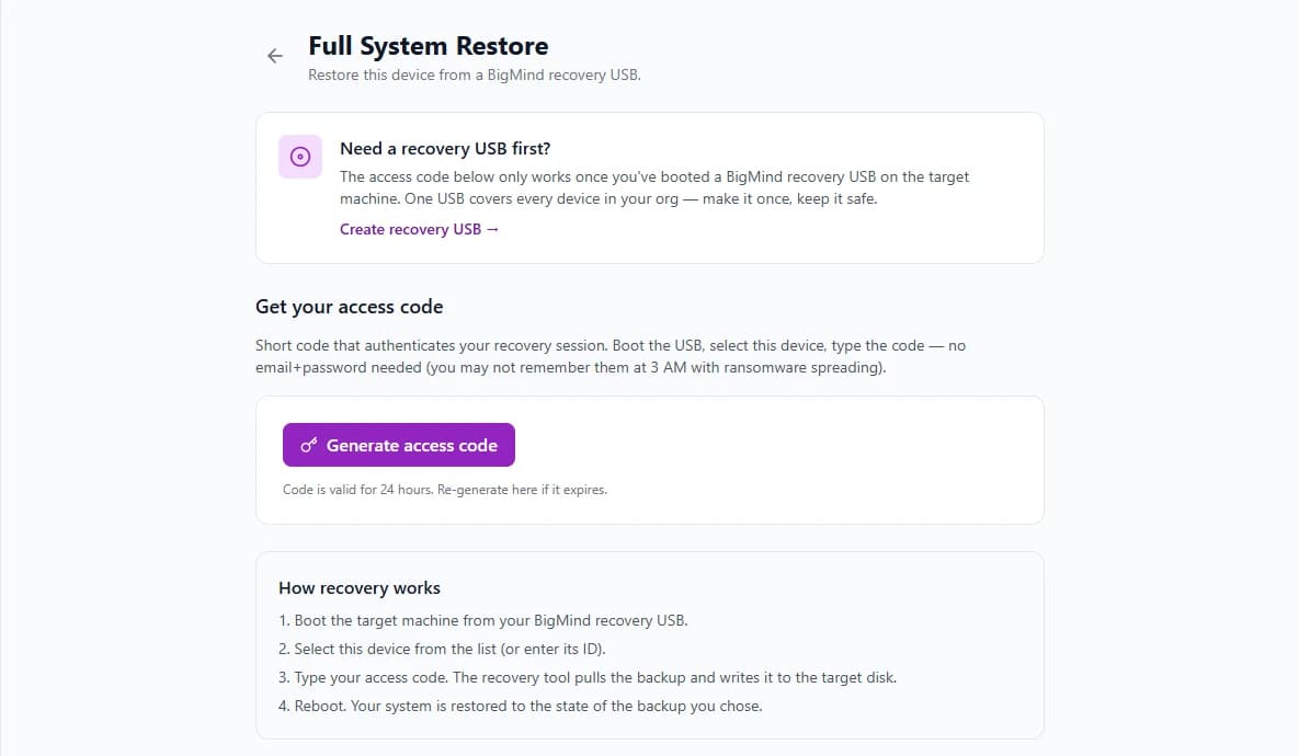 BigMind DR Full System Restore screen: a prompt to create a bootable recovery USB, a button to generate a 24-hour access code, and the four-step sequence for booting the target machine and writing the image to its disk