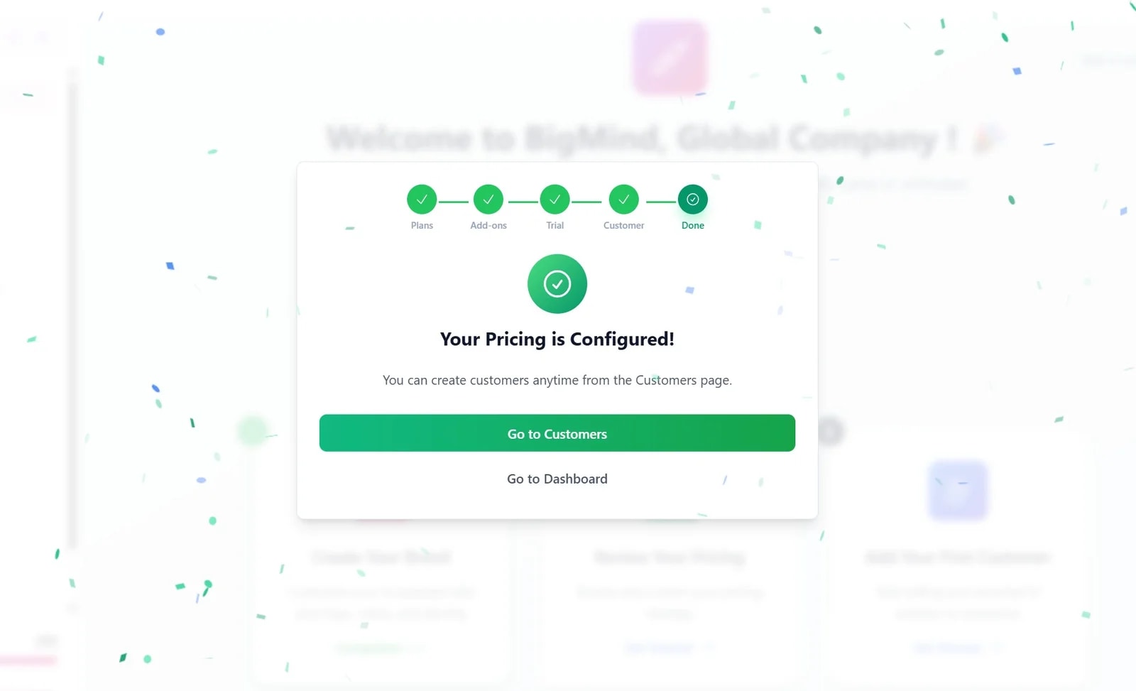 The onboarding wizard complete - brand, pricing and first customer configured