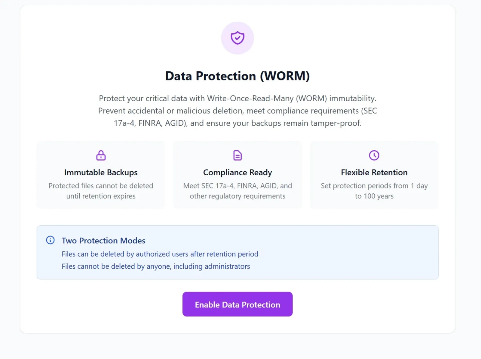 Data Protection (WORM) - immutable, tamper-proof backups with compliance-ready retention